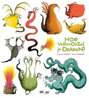 Omslag van Hoe vermorzel je Draken?