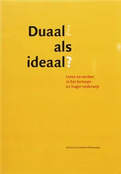 Omslag van Duaal als ideaal?