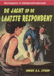 Omslag van De jacht op de laatste respondent