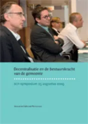 Omslag van Decentralisatie en de bestuurskracht van de gemeente