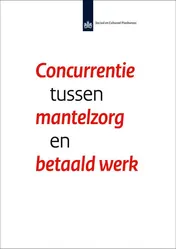 Omslag van Concurrentie tussen mantelzorg en betaald werk