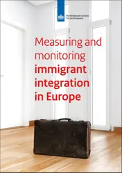 Omslag van Measuring and monitoring immigrants' integration in Europe