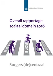 Omslag van Overall rapportage sociaal domein 2016