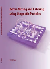 Omslag van Active mixing and catching using magnetic particles