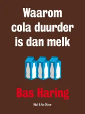 Omslag van Waarom cola duurder is dan melk