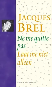 Omslag van Ne me quitte pas / Laat me niet alleen