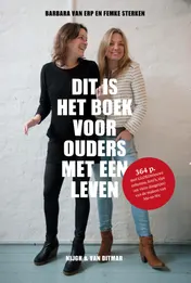 Omslag van Dit is het boek voor ouders met een leven