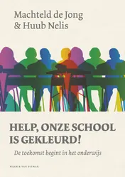 Omslag van Help, onze school is gekleurd!