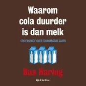 Omslag van Waarom cola duurder is dan melk