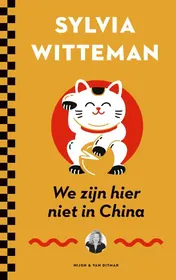 Omslag van We zijn hier niet in China