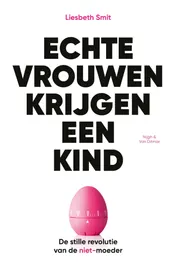 Omslag van Echte vrouwen krijgen een kind