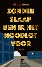 Omslag van Zonder slaap ben ik het noodlot voor