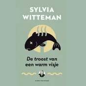 Omslag van De troost van een warm visje