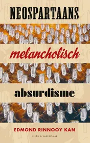 Omslag van Neospartaans melancholisch absurdisme