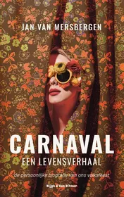 Omslag van Carnaval, een levensverhaal