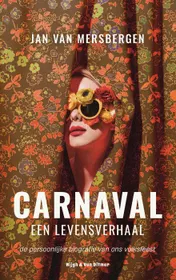 Omslag van Carnaval, een levensverhaal