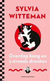 Omslag van Overdag bang en 's avonds dronken