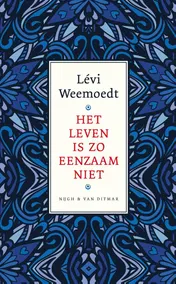 Omslag van Het leven is zo eenzaam niet