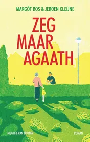 Omslag van Zeg maar Agaath