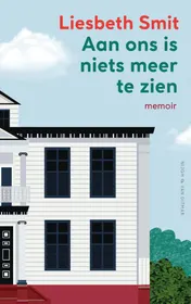 Omslag van Aan ons is niets meer te zien
