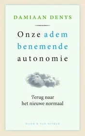 Omslag van Onze adembenemende autonomie