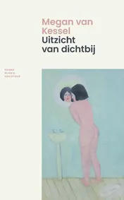 Omslag van Uitzicht van dichtbij