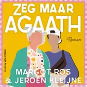 Omslag van Zeg maar Agaath
