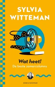 Omslag van Wat heet!