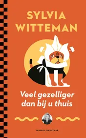 Omslag van Veel gezelliger dan bij u thuis