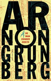 Omslag van De man zonder ziekte
