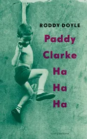 Omslag van Paddy Clarke Ha Ha Ha