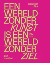Omslag van Een wereld zonder kunst is een wereld zonder ziel