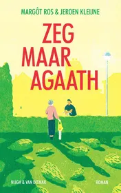 Omslag van Zeg maar Agaath