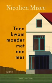 Omslag van Toen kwam moeder met een mes