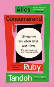 Omslag van Alles consumerend