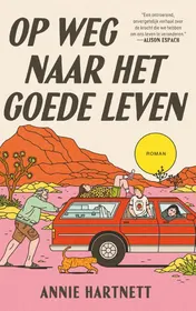 Omslag van Op weg naar het goede leven