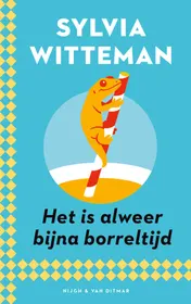 Omslag van Het is alweer bijna borreltijd