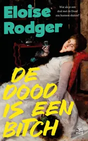 Omslag van De dood is een bitch