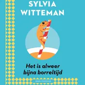Omslag van Het is alweer bijna borreltijd