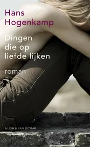 Omslag van Dingen die op liefde lijken
