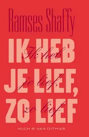 Omslag van Ik heb je lief, zo lief