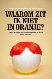Omslag van Waarom zit IK niet in Oranje?
