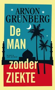 Omslag van De man zonder ziekte