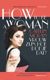 Omslag van How to be a woman
