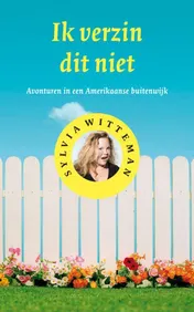 Omslag van Ik verzin dit niet