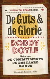 Omslag van De guts en de glorie