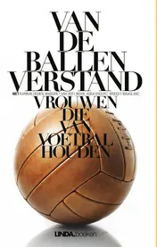 Omslag van Van de ballen verstand