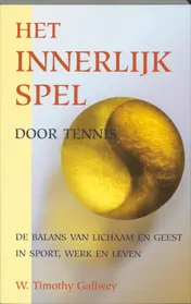 Omslag van Het innerlijk spel door tennis