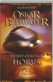 Omslag van Oskar Blijwater en het oog van Horus