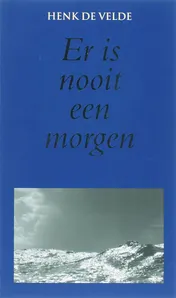 Omslag van Er is nooit een morgen